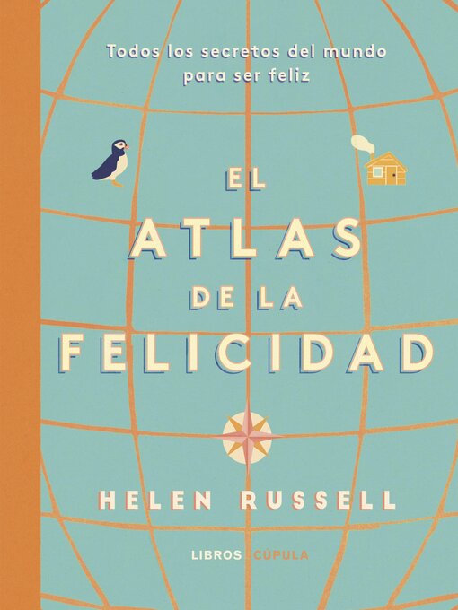 Title details for Atlas de la felicidad by Helen Russell - Available